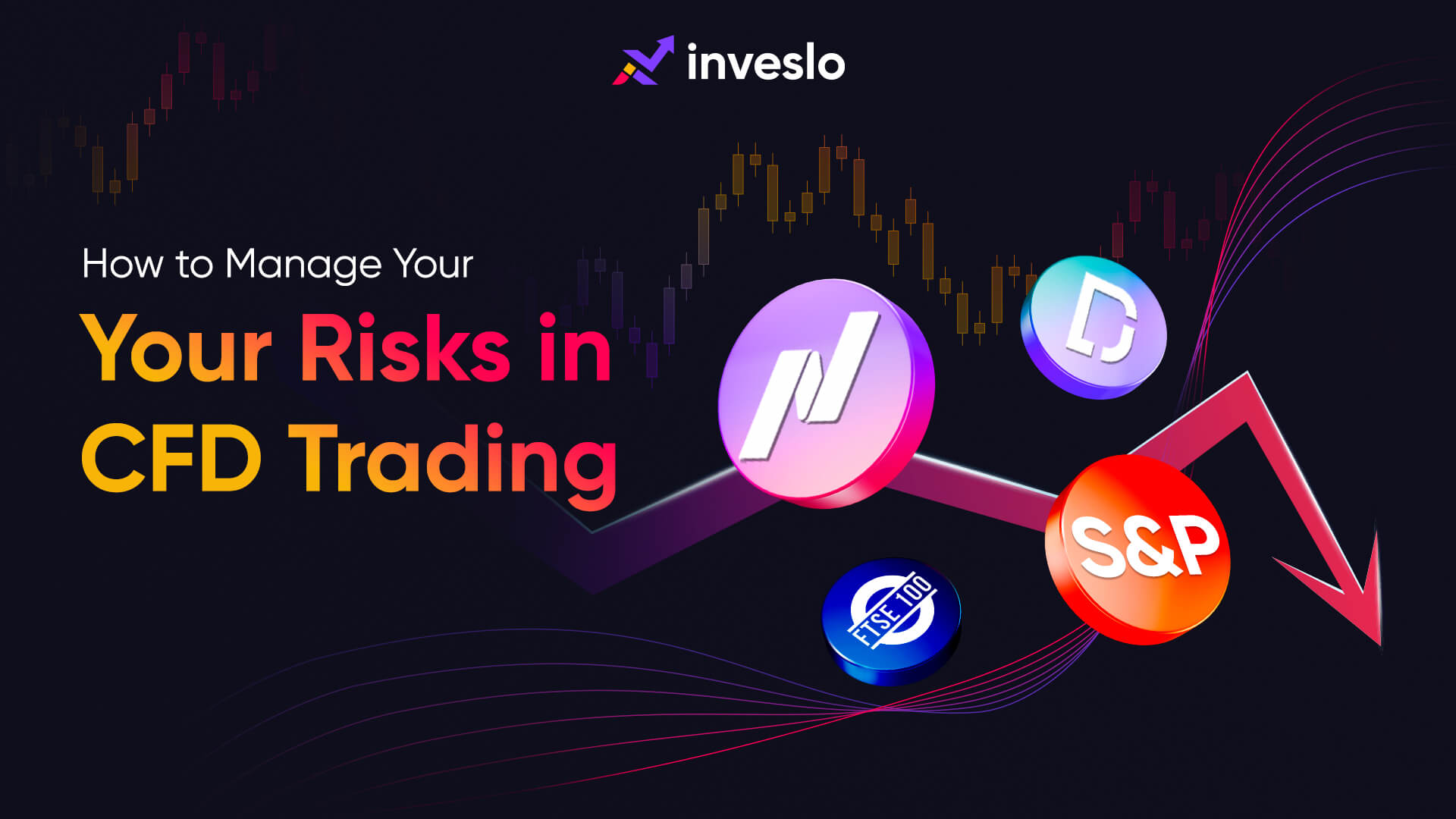 How to Manage Your Risks in CFD Trading